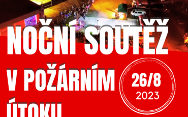 Noční soutěž v požárním útoku Dubenec 2023